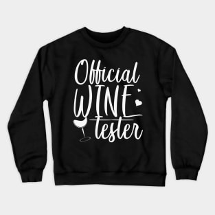 Official Wine Tester Crewneck Sweatshirt